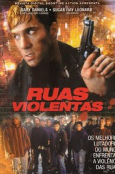 RUAS VIOLENTAS